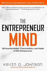 The Entrepreneur Mind by Kevin D. Johnson