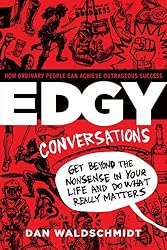 EDGY Conversations by Dan Waldschmidt