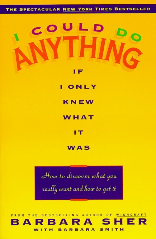 Cover of Barbara Sher's book I Could Do Anything If I Only Knew What It Was