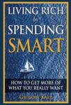 living rich by spending smart