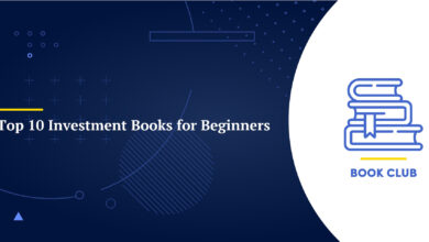 Top 10 Investment Books for Beginners : Classics to Latest Releases