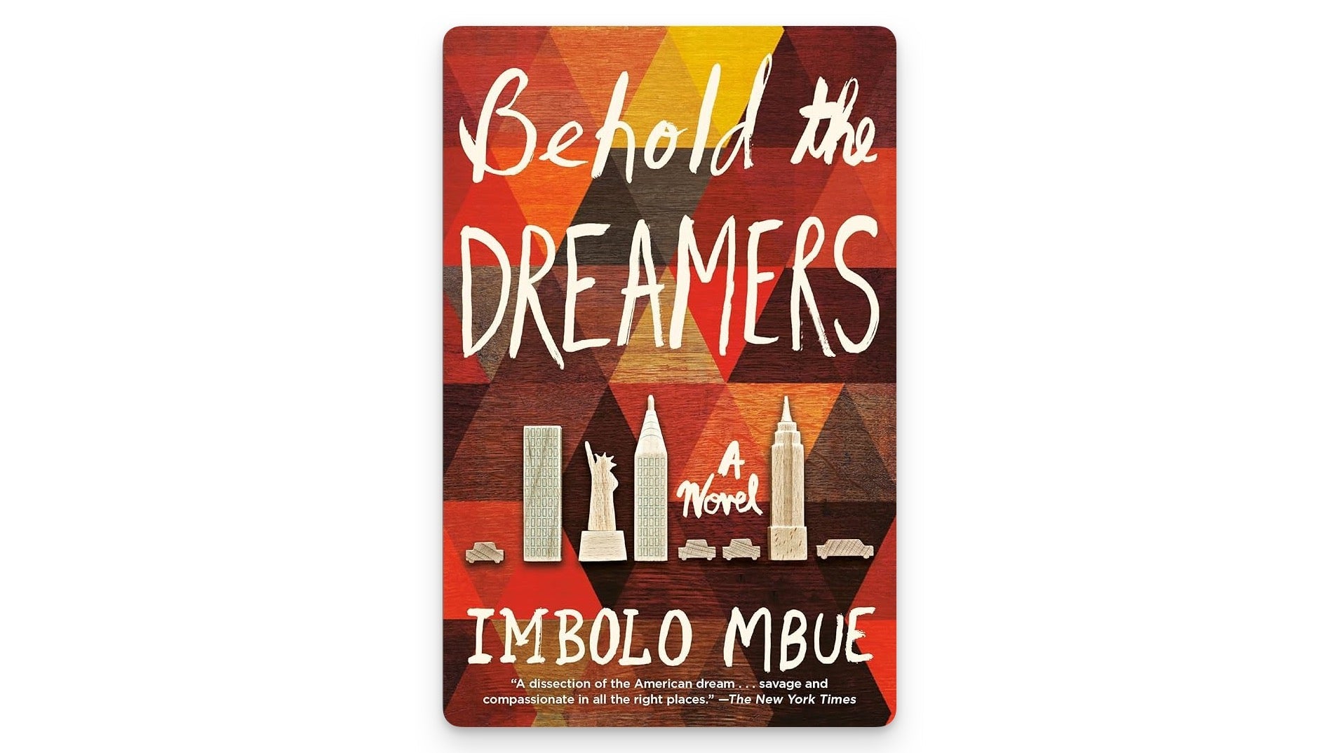 Behold the Dreamers by Imbolo Mbue – Colorful cover with NYC skyline and bold white title text.