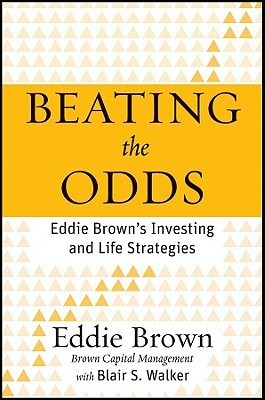 Beating the Odds by Eddie Brown – White and yellow cover with black text on investing.