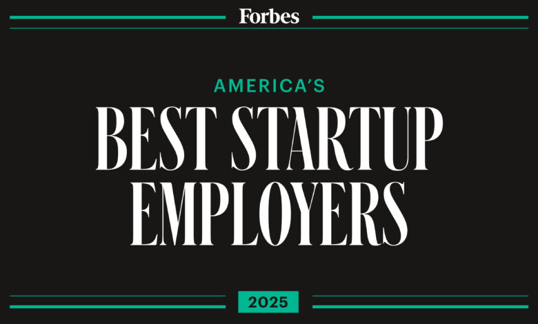 Forbes 2025 America’s Best Startup Employers Forbes 2025 America’s Best Startup Employers