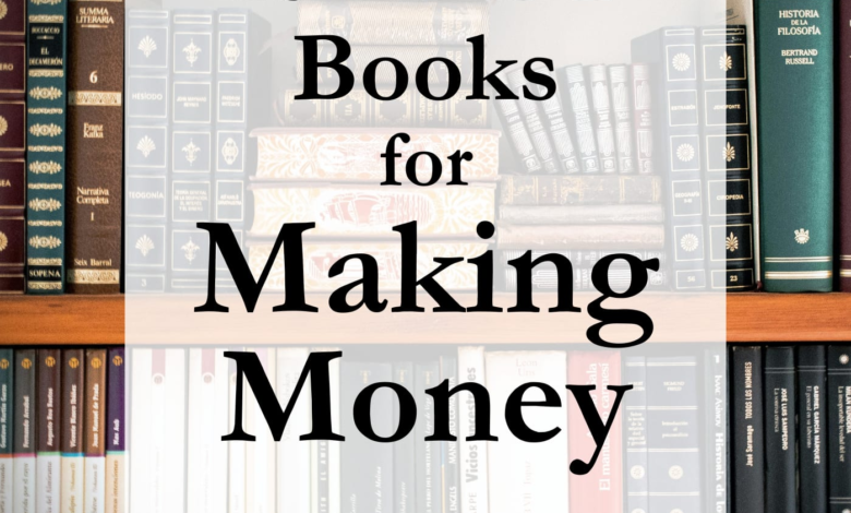 10 Best Books for Making Money 10 Best Books for Making Money